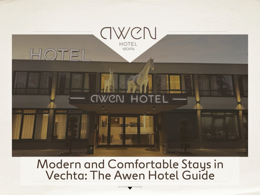 Modern and Comfortable Stays in Vechta: The Awen Hotel Guide