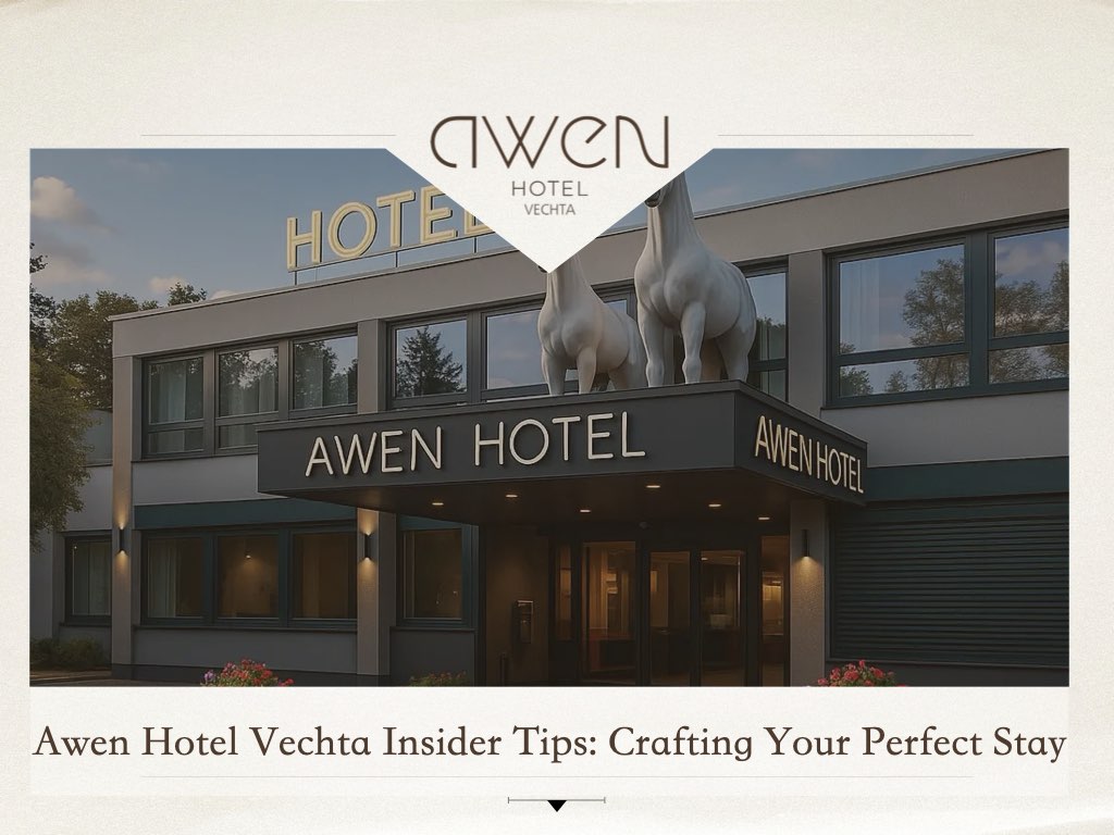 Awen Hotel Vechta Insider Tips: Crafting Your Perfect Stay